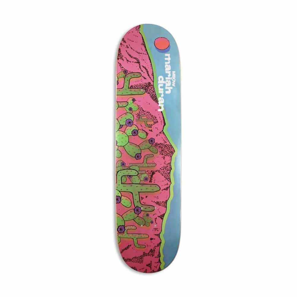 Meow Mariah Duran Sandia Skateboard Deck