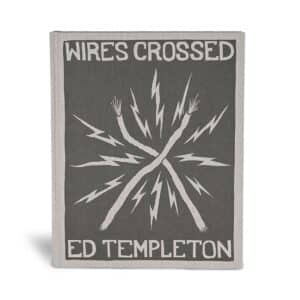 Wires Crossed Hardback Book By Ed Templeton