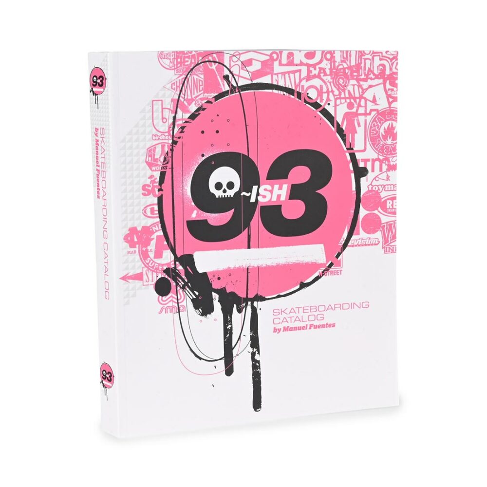 '93ish Skateboarding Catalog Paperback Book by Manuel Fuentes