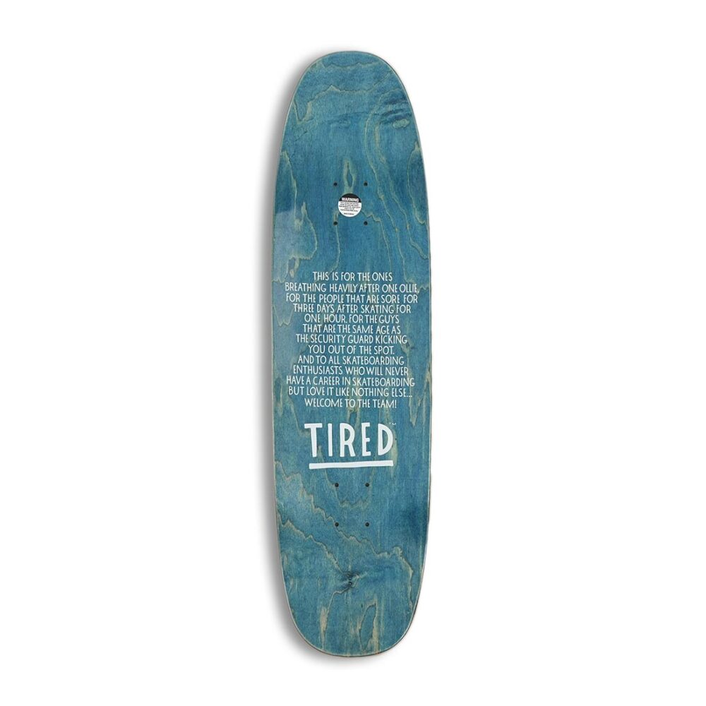 Tired Spinal Tap 8.65" Skateboard Deck